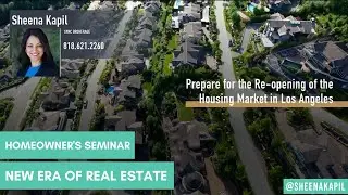A New Era of Real Estate - Incoming Homeowner's Virtual Seminar!