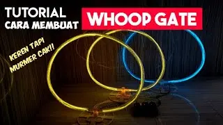 TUTORIAL DIY TINYWHOOP RACING GATE