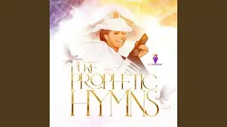 Pure Prophetic Hymns C
