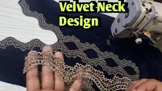 Velvet ke suit ka Gala Kaise banane || Winter velvet Lace Neck Cutting & Stitching Tailor Tips 