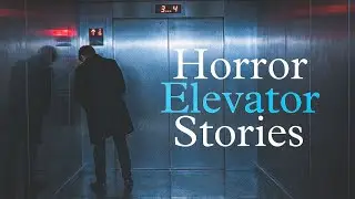 3 Scary TRUE Elevator Horror Stories