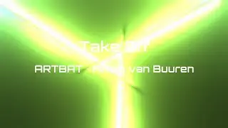 ARTBAT &bull; Armin van Buuren  - Take Off (Visualization)