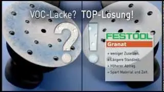Festool Granat: VOC-Lacke? TOP-L&ouml;sung! (CH)