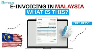 How to Implement E-Invoice for Malaysia Businesses | LHDN Compliance Made Easy | Complete Demo