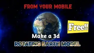 How to make rotating earth model|| With Mobile|| In just 1 Min|| The Unique||