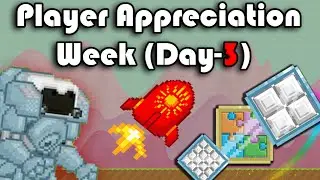 Growtopia (Day-3) Player Appreciation Week