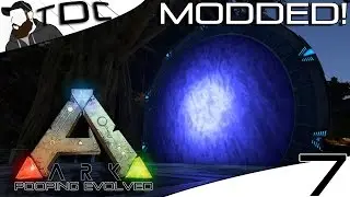 MODDED ARK SURVIVAL EVOLVED | STARGATE MOD! | Episode 7 (Gameplay Pooping Evolved)