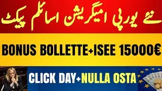 New Italy 🇮🇹 Govt Bonus Bollette = ISEE 15000&euro; + Click day = Nulla Osta + Deportation New Strict Law