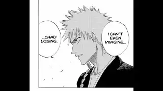 Ichigo Can't Imagine Chad Losing