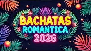 Bachata Rom&aacute;ntica 2025 💞 Soft Bachata Songs for Love and Reflection