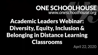 Diversity, Equity, Inclusion & Belonging in Distance Learning Classrooms