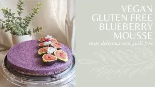 EASY, HEALTHY, AND GUILT FREE BLUEBERRY MOUSSE (VEGAN & GLUTEN FREE)