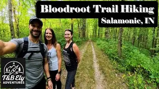 Bloodroot Trail Hiking - Salamonie Reservoir, Indiana
