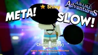Showcasing New Evolved Shiny Charmi Sheep Is INSANELY Strong In Anime Adventures Update 13.5! Roblox