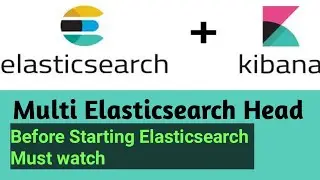 Multi Elasticsearch Head | #12 | Elasticsearch Tutorial in Hindi