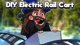 DIY Electric Rail Cart!