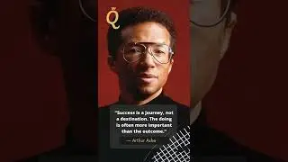 Success is a Journey OR Destination!!? 🤔🧐Arthur Ashe Quotes