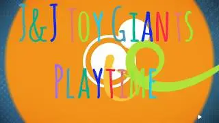 J&J Toy Giants Playtime