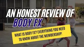 Body FX REVIEW (What is Body FX??)