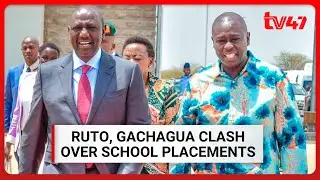 Ruto slams Gachagua over national schools placement: 