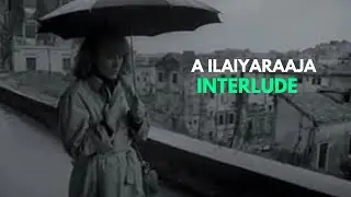 a ilaiyaraaja interlude | melodrama | greek cinema
