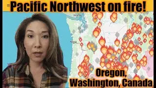 Oregon, Jasper, Chico, Washington State Fires burning right now!