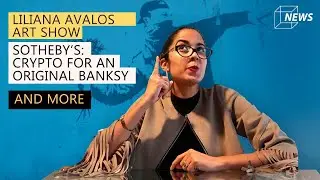 TOP 5 Art News!! Sotheby's selling an original Banksy for crypto + Peruvian Lili Avalos Art show