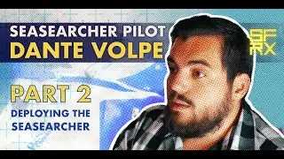 Interview Part 2 | Dante Volpe | Deploying the SeaSearcher ($SFRX)