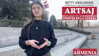 Artsaj despu&eacute;s de la guerra - Recorrida con Betty Arslanian 15/2/2021