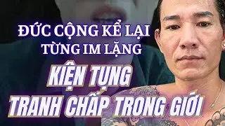 Đức Cộng N&oacute;i Thẳng: Điều Cấm Kỵ Kiện Tụng Trong Giới & V&igrave; Sao Chọn Con Đường Ph&aacute;p L&yacute;