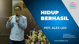Hidup Berhasil - Pdt. Alex Leo