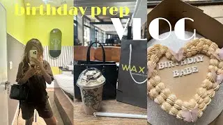 BIRTHDAY PREP VLOG ✰ shein haul , waxing for the first time, shopping , lunch date etc