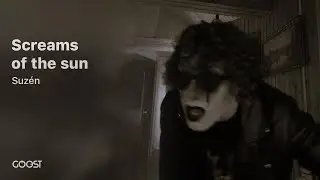 Suz&eacute;n &mdash; Screams of the sun