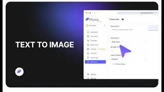 Pluma Art Walkthrough: Generate AI-Powered Visuals in Minutes