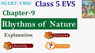 NCERT Class 5 EVS Chapter 9 Rhythms of Nature Explanation