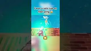 I won a solo cup on 150+ ping 😱#fortnite #fortnitememes #gaming #fortniteclips