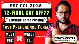 SSC CGL 2025 -Most Imp Video -  Last Stage & OS Cut off? Post Pref Guidance - Made For SSC