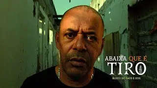 Bloco do Caos e GOG - Abaixa que &eacute; tiro (Clipe Oficial)