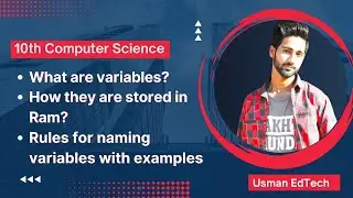 Variables in C | Rules for naming variables in C | 10th class programming | Usman EdTech