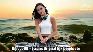 Hit.Cut Off - Escuro. Original Mix Deephouse 2024 Long Version Video