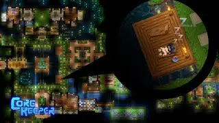 JUST WANNA CHILL... Base Tour - Core Keeper