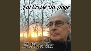 J'ai Crois&eacute; Un Ange