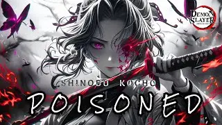 Shinobu Kochō - Poisoned「 ASM 」( Lyric Video ) | Demon Slayer