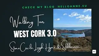 Relaxing 4K Walking Tour in West Cork 3.0 | Stone Circle, Lough Hyne, Coast & Skibbereen