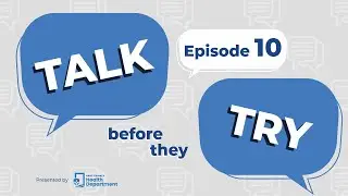 Talk Before They Try: Episode 10 - Assertiveness