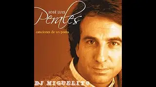 Jose Luis Perales Mix