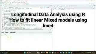 How to Fit Linear Mixed Models using lme4: The Basics #r #linearmixedmodels #lme4