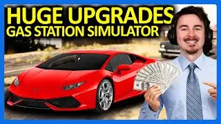 I Spent ALL My Money on Upgrades in Gas Station Simulator!!