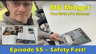 Safety Fast! MGCC club magazine article MG Midget sprint car project - Birth of a Racecar Episode 55