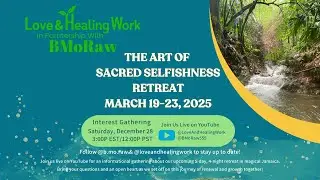 The Art of Sacred Selfishness - Interest Gathering
